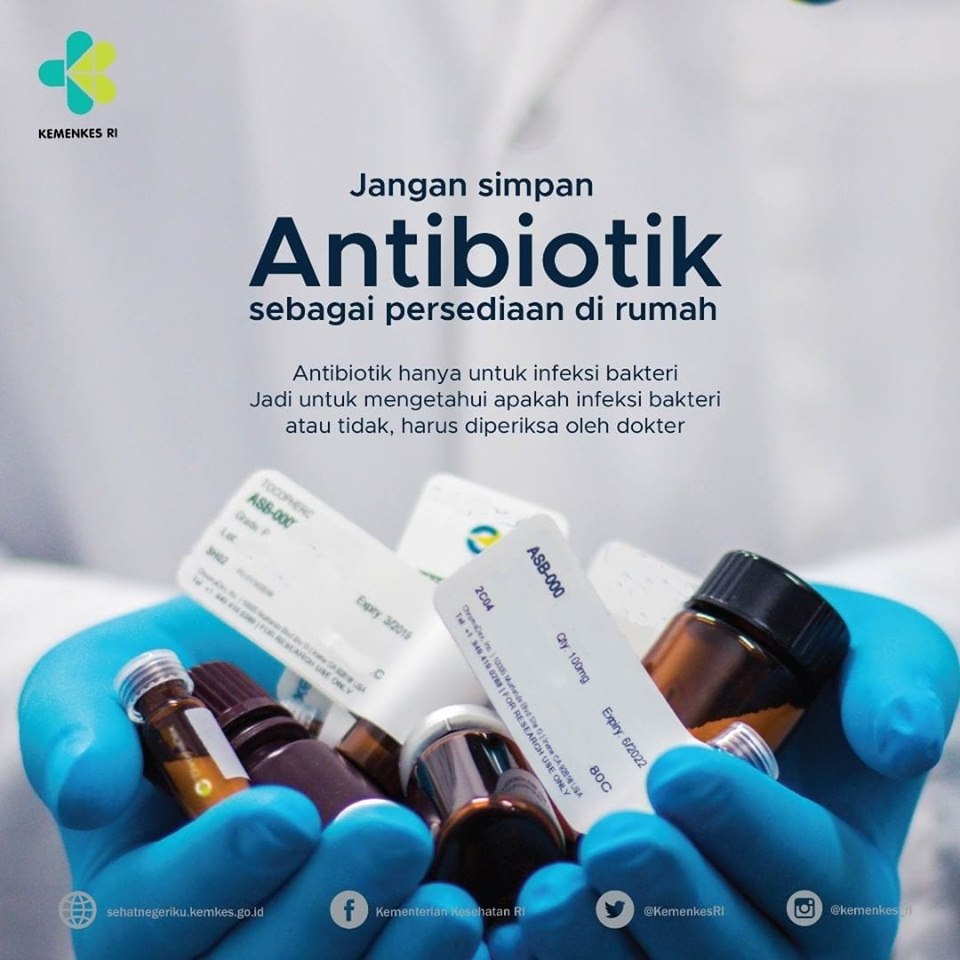 Jangan simpan Antibiotik sebagai persediaan di rumah 