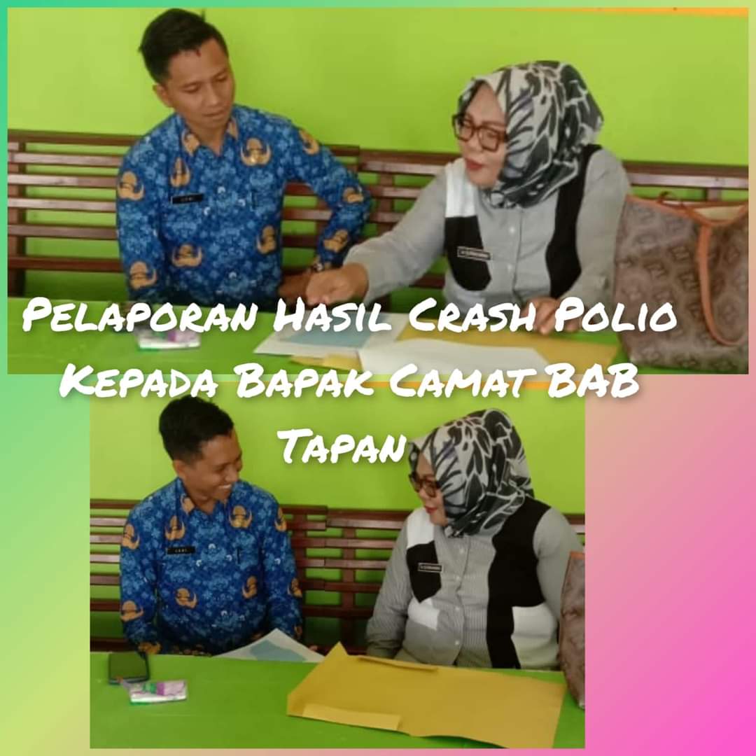 Pelaporan Hasil Crash Program Polio Kepada Kecamatan BAB (Basa Ampek Balai) Tapan  Jum\'at 17 Maret 