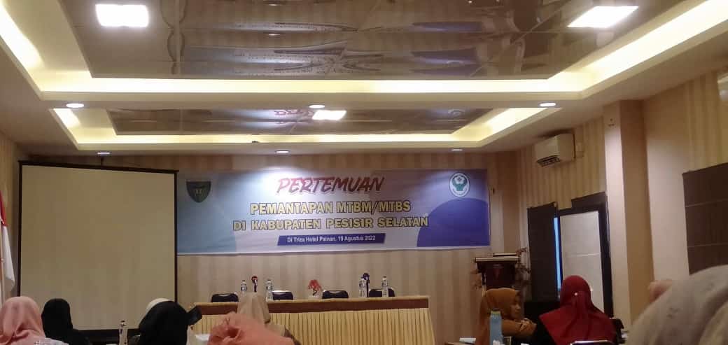 PERTEMUAN PEMANTAPAN MTBM ATAU MTBS DI KABUPATEN PESISIR 