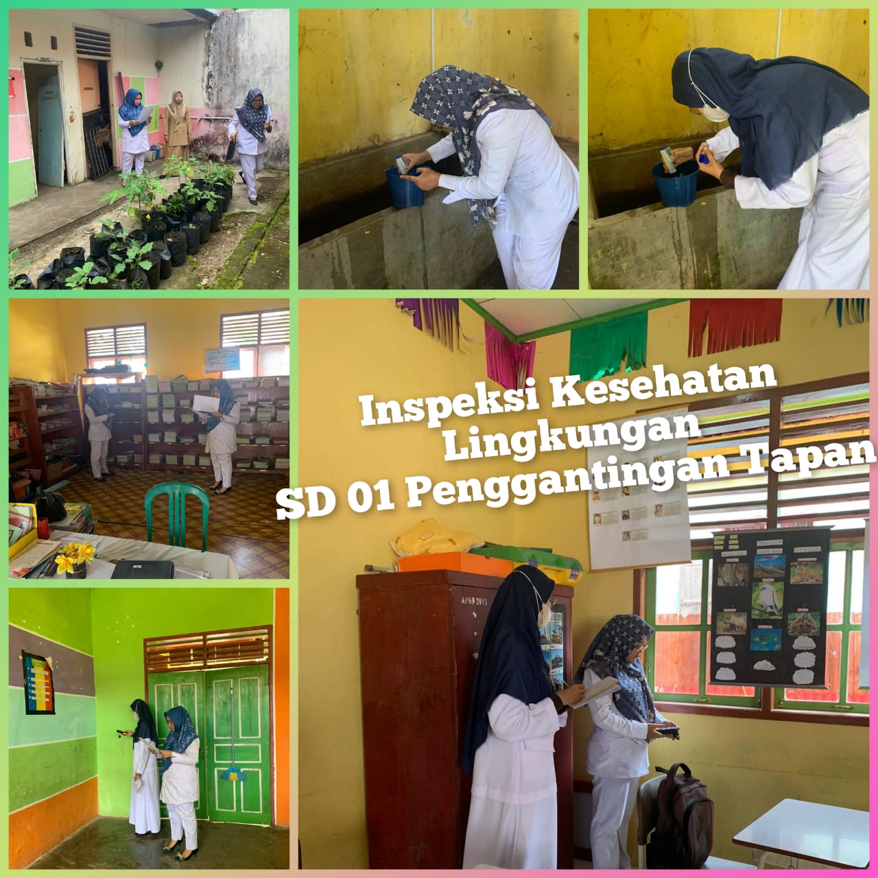 Inspeksi Kesehatan Lingkungan (IKL) pada SD 01 Penggantingan Tapan