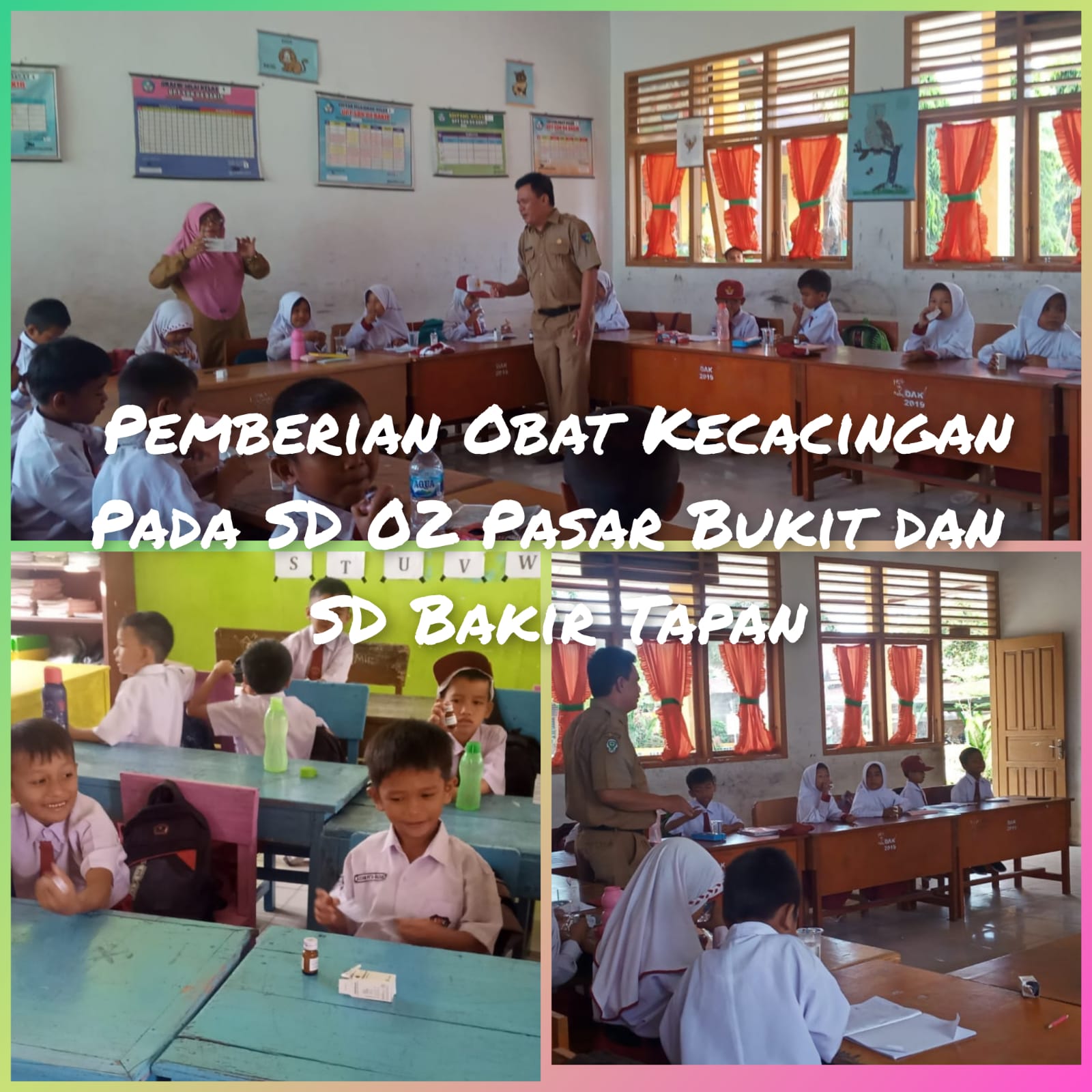 Pemberian obat Kecacingan pada SD 02 Pasar Bukit dan SD Bakir Tapan 