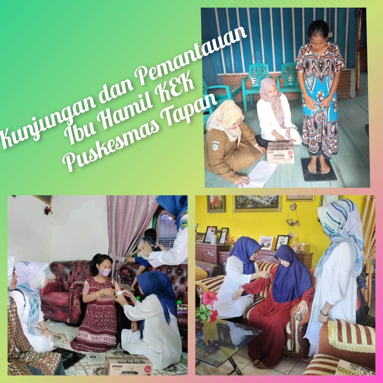 Kunjungan dan Pemantauan ibu hamil KEK di wilayah kerja Puskesmas Tapan