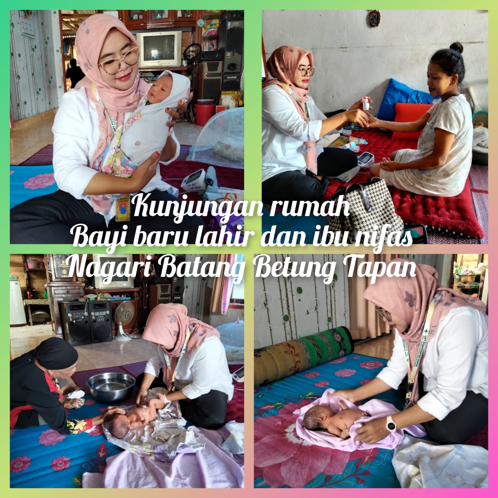 Kunjungan rumah bayi baru lahir dan ibu nifas nagari batang Betung Tapan 