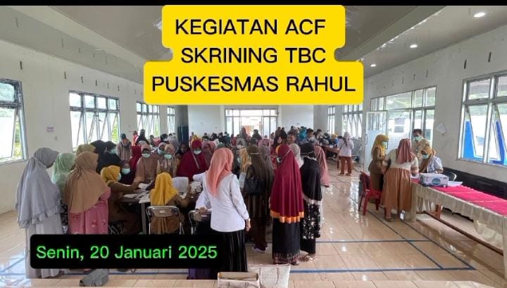 Penemuan Kasus Tuberkolosis (TBC) melalui Active Case Finding (ACF) TBC di Kecamatan Ranah Ampek Hul